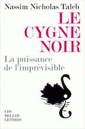 Cygne noir (Le) [nouvelle édition]